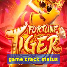 game crack status